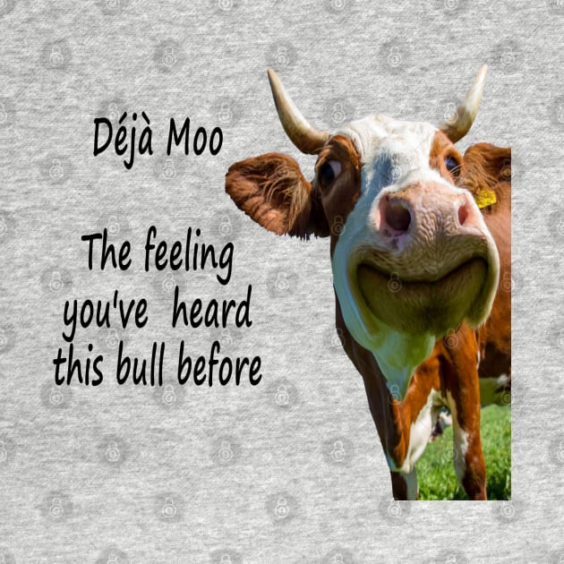 Deja Moo by KarwilbeDesigns